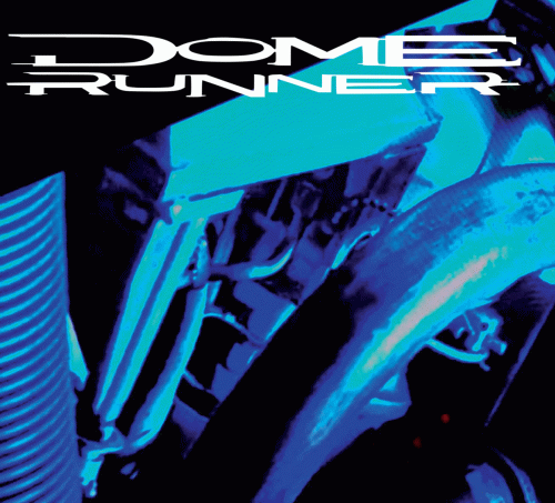 Dome Runner : Apocalypse.Pulse.Worship.